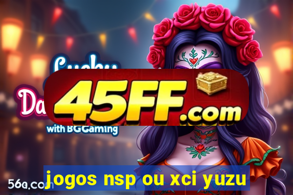 jogos nsp ou xci yuzu